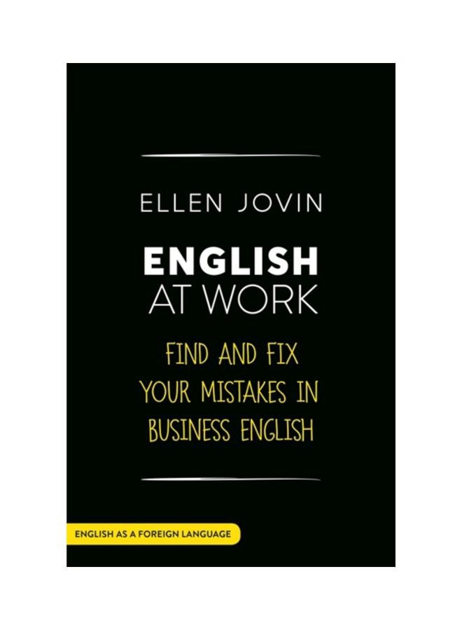 English At Work: Find And Fix Your Mistakes In Business English As A Foreign Language Paperback English by Ellen Jovin - 43809
