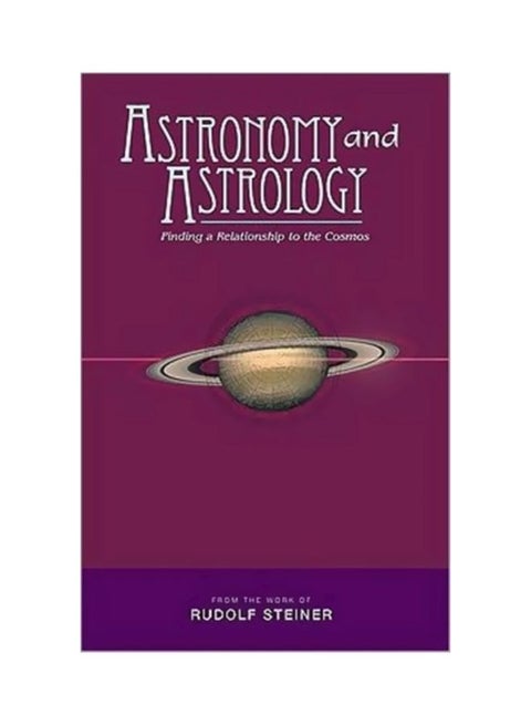 Astronomy And Astrology: Finding A Relationship To The Cosmos paperback english - 31 Oct 2009