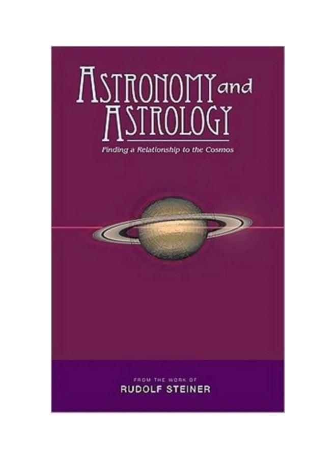 Astronomy And Astrology: Finding A Relationship To The Cosmos paperback english - 31 Oct 2009