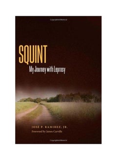 Squint: My Journey With Leprosy hardcover english - 28-Feb-09 