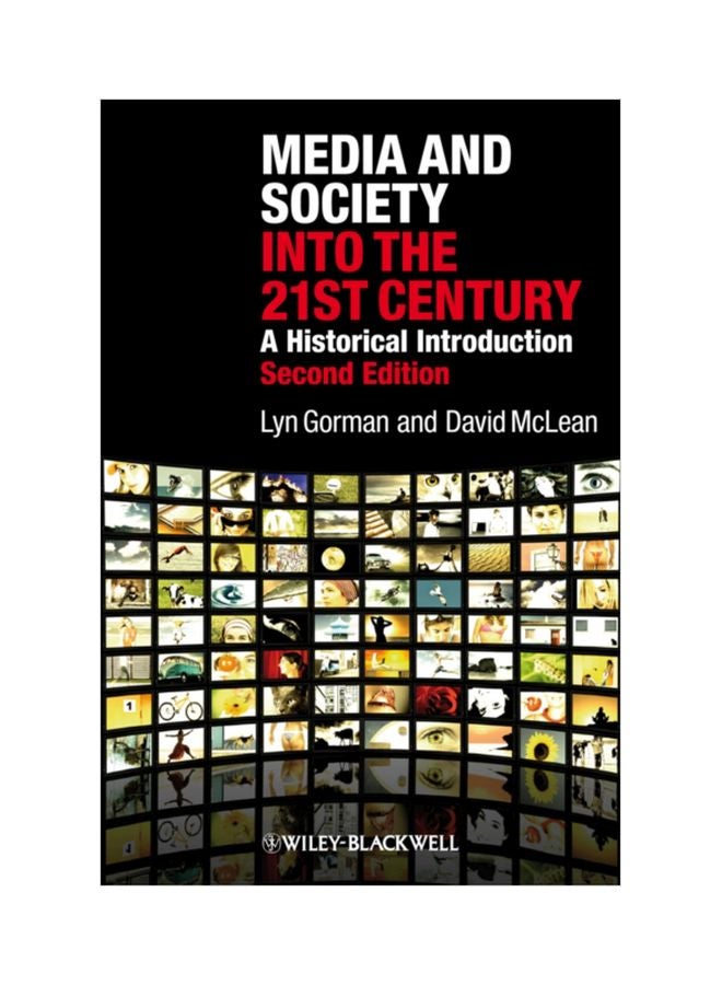 Media And Society Into The 21St Century: A Historical Introduction paperback english - 17-Feb-09