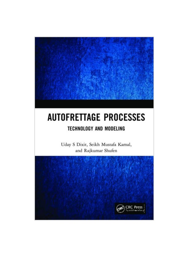 Autofrettage Processes: Technology And Modelling hardcover english - 19 Sep 2019 