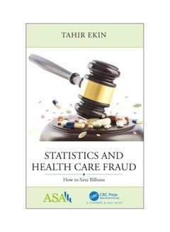 Statistics And Health Care Fraud: How To Save Billions paperback english - 08 Mar 2019 