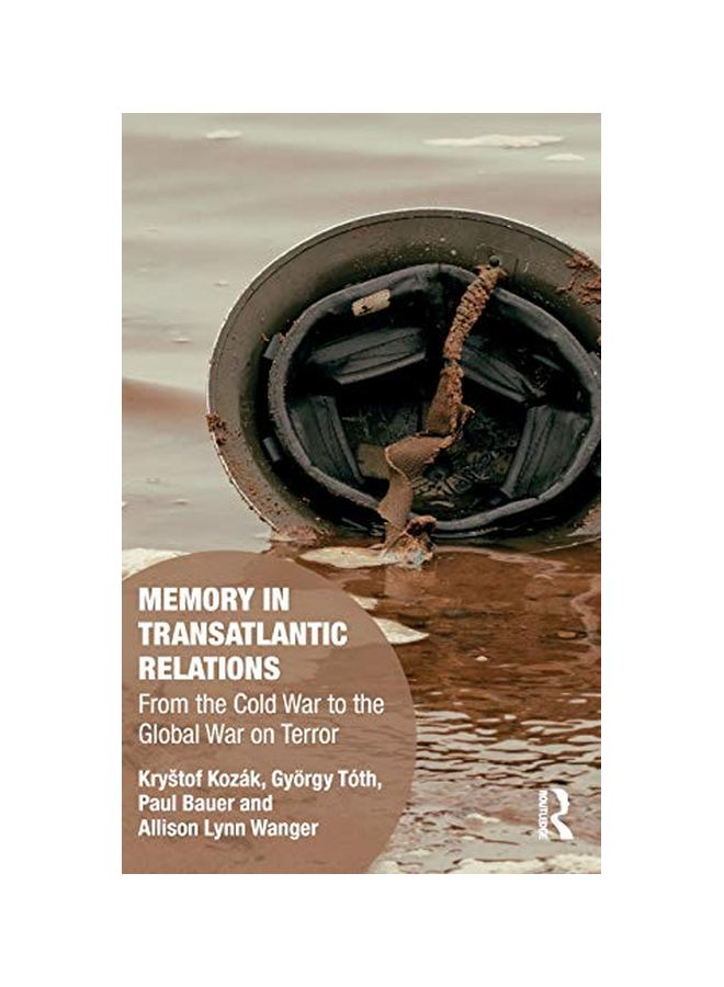 Memory In Transatlantic Relations hardcover english - 12 Mar 2019 