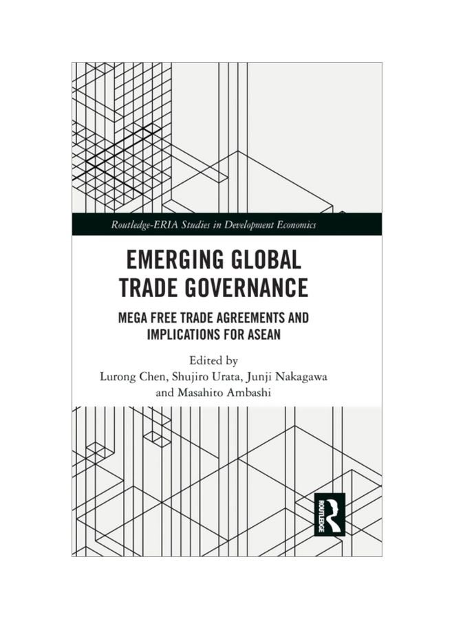 Emerging Global Trade Governance hardcover english - 04 Dec 2018 