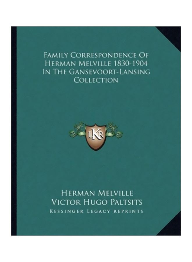 Family Correspondence Of Herman Melville 1830-1904 In The Gansevoort-Lansing Collection paperback english - 10 Sep 2010