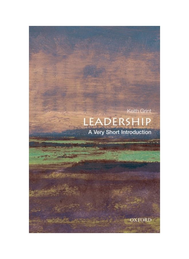 Leadership: A Very Short Introduction Paperback English by Keith Grint - 40513 