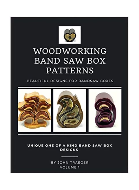 Woodworking Band Saw Box Patterns: Beautiful Design For Bandsaw Boxes(Volume 1) paperback english - 27 Jun 2020