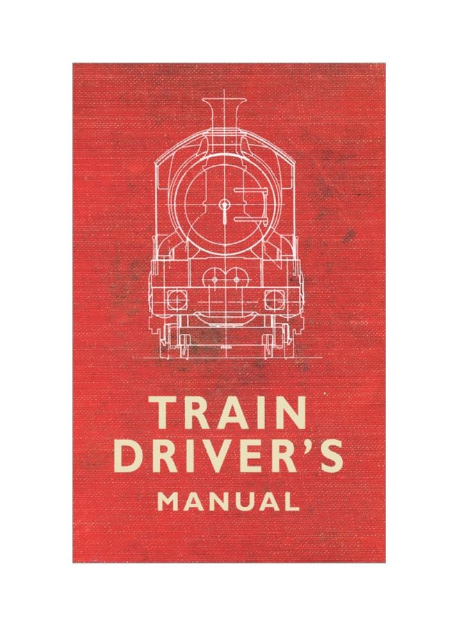 Train Driver's Manual Paperback English by Colin Maggs - 41759 
