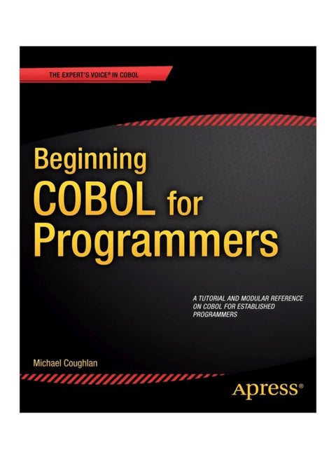 Beginning COBOL For Programmers Paperback English by Michael Coughlan - 41718