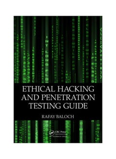 Ethical Hacking And Penetration Testing Guide Paperback English by Rafay Baloch - 41856