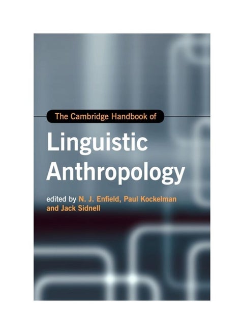 The Cambridge Handbook Of Linguistic Anthropology hardcover english - 9 Aug 2017