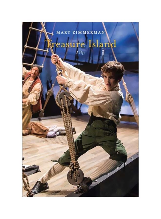 Treasure Island: A Play Paperback English by Mary Zimmerman - 43707