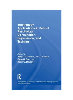 Technology Applications In School Psychology Consultation, Supervision, And Training hardcover english - 14 Jan 2019 