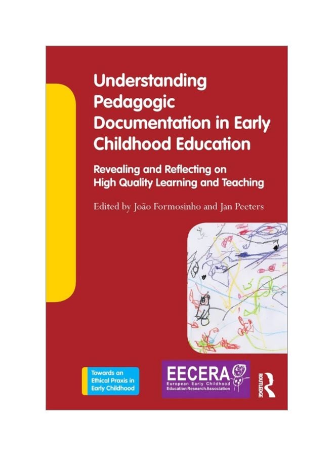 Understanding Pedagogic Documentation In Early Childhood Education: Revealing And Reflecting On High Quality Learning And Teaching paperback english - 16 May 2019 