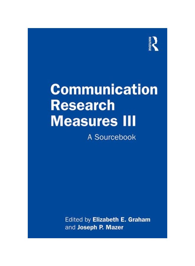 Communication Research Measures III: A Sourcebook Paperback English - 10-Oct-19 