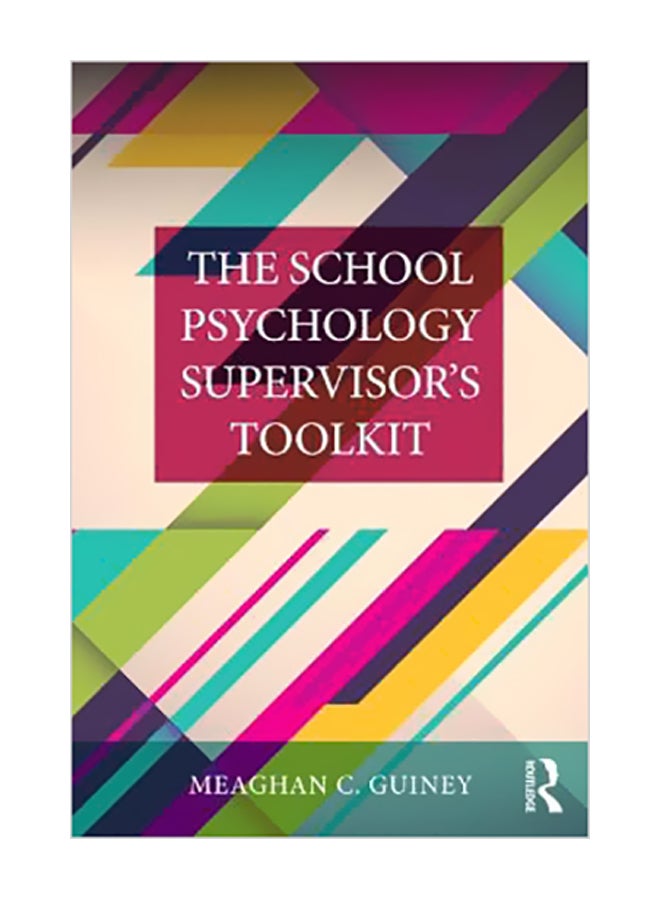 The School Psychology Supervisor's Toolkit paperback english - 9 Jan 2019 