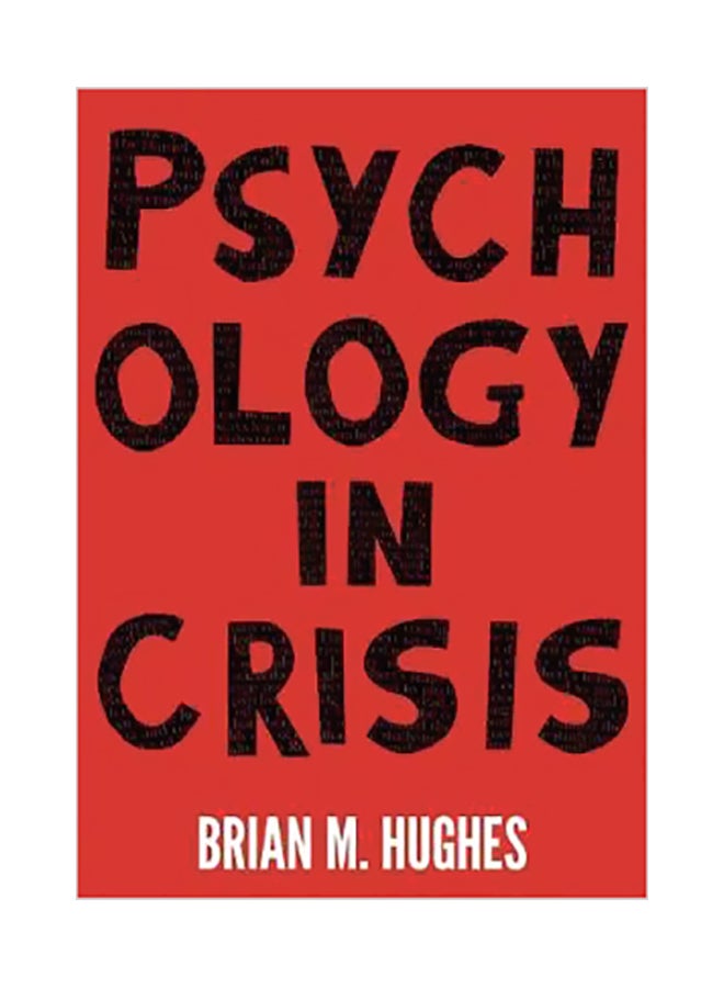 Psychology In Crisis Paperback English by Brian M. Hughes - 31-Aug-18 
