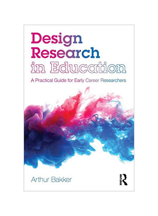 null - Design Research In Education: A Practical Guide For Early Career Researchers paperback english - 04 Jul 2018 - Image 1