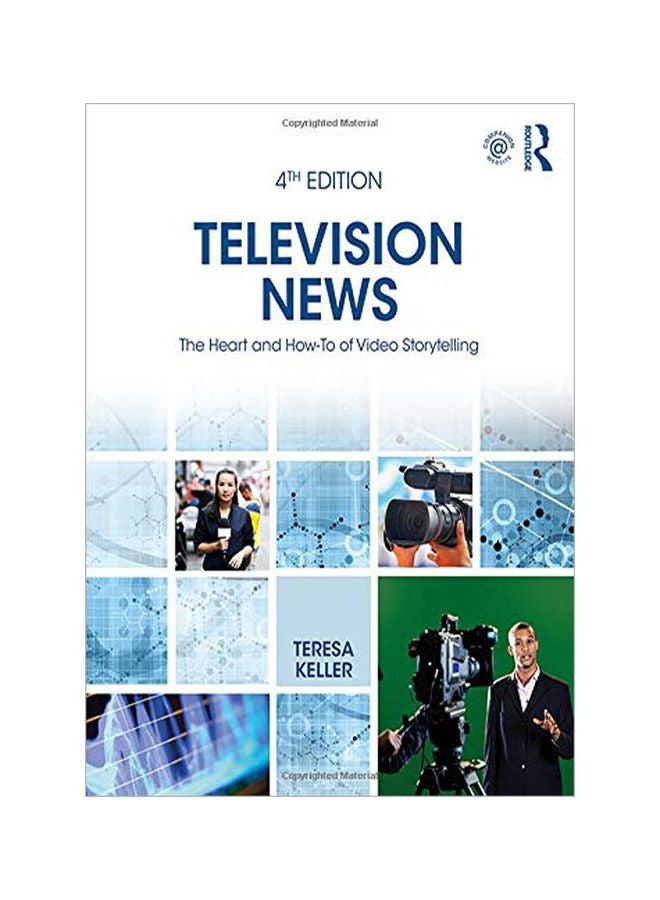 Television News: The Heart And How-To Of Video Storytelling paperback english - 11 May 2019 