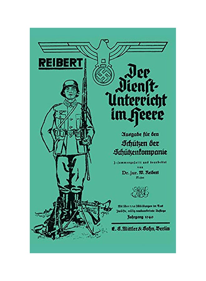 Reibert. Der Dienstunterricht Im Heere paperback english - 2002 