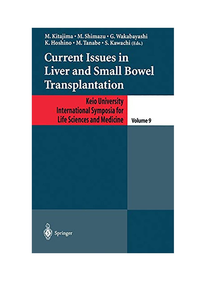 Current Issues In Liver And Small Bowel Transplantation hardcover english - 2002