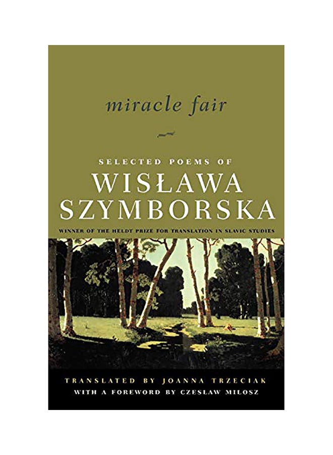 Miracle Fair: Selected Poems Of Wislawa Szymborska paperback english - 2002 
