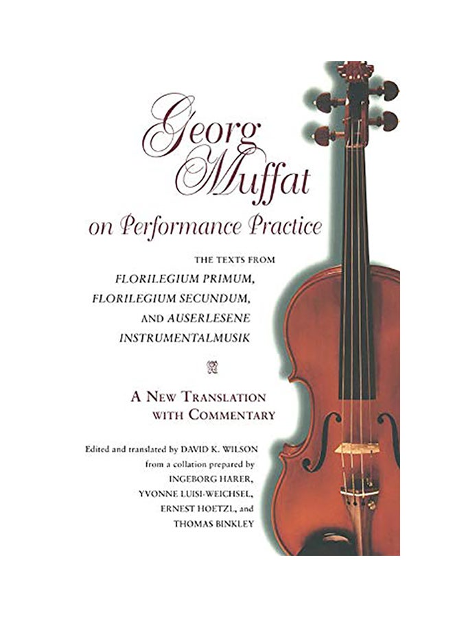 Georg Muffat On Performance Practice paperback english - 2001