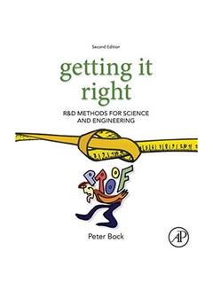 Getting It Right: R&d Methods for Science and Engineering paperback english - 2020 