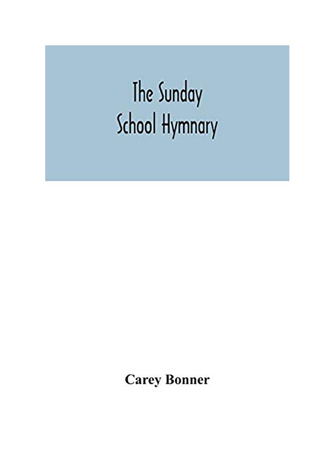 The Sunday School Hymnary paperback english - 2020 
