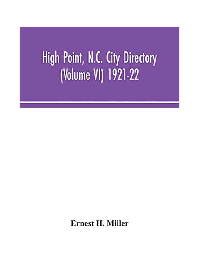High Point, N.C. City Directory (Volume VI) 1921-22 paperback english - 2020 