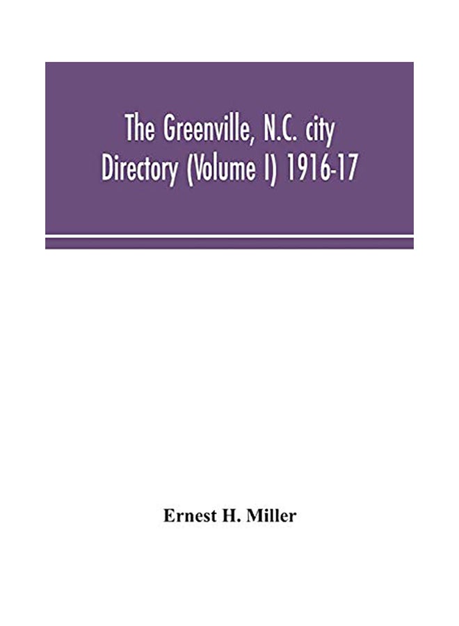 The Greenville, N.C. City Directory 1916-17 paperback english - 2020