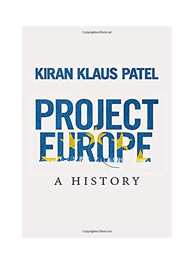 Project Europe: A History Hardcover English by Kiran Klaus Patel - 38545 