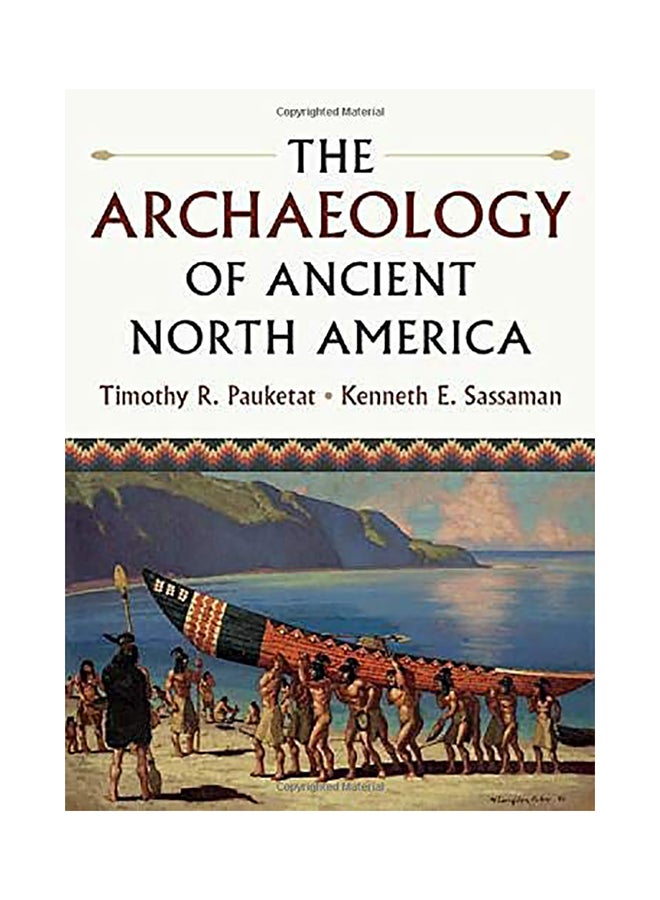 The Archaeology Of Ancient North America hardcover english - 2020 