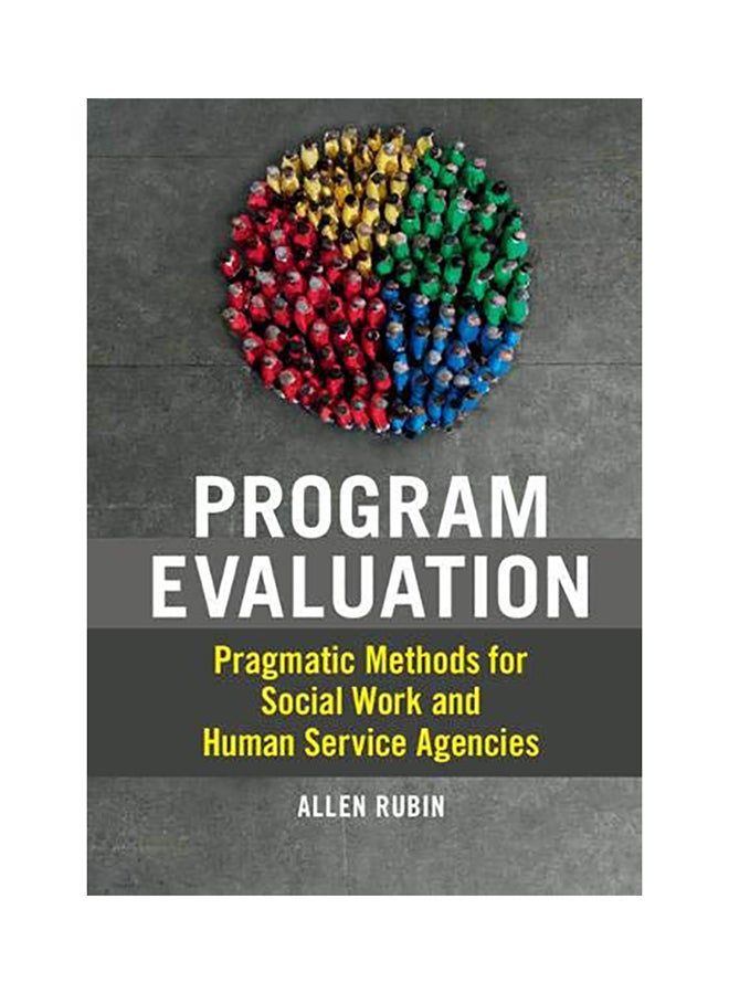 Program Evaluation: Pragmatic Methods For Social Work And Human Service Agencies paperback english - 2020 