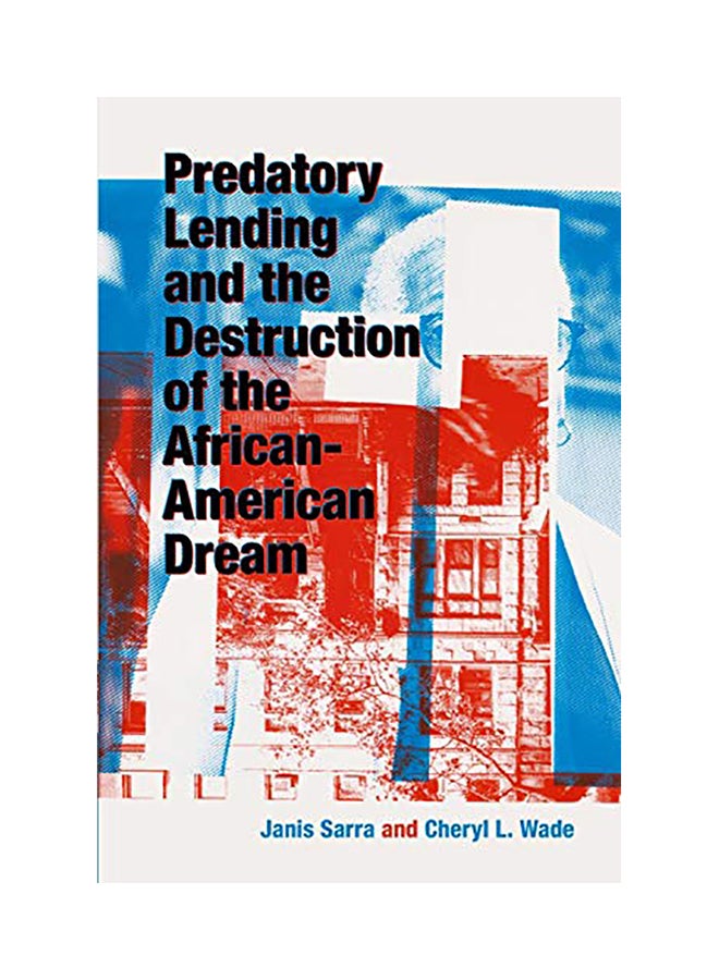 Predatory Lending And The Destruction Of The African-American Dream Paperback English by Janis Sarra - 2020 