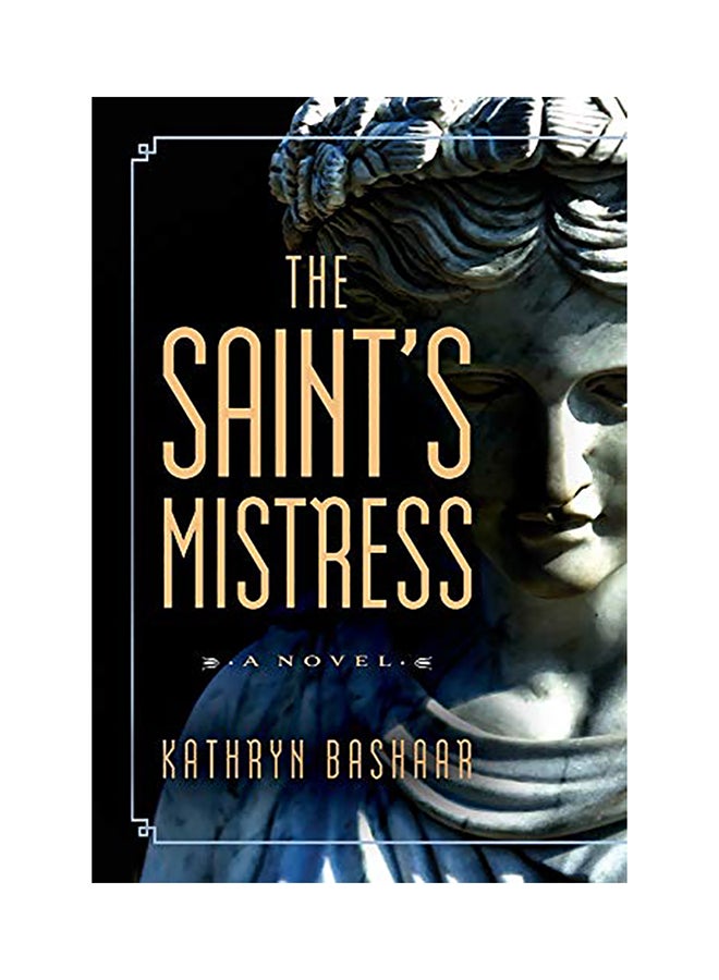 The Saint's Mistress Hardcover English by Kathryn Bashaar - 38545 