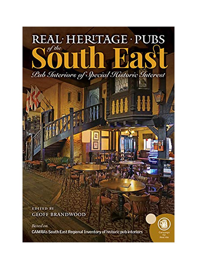 Real Heritage Pubs Of The South East paperback english - 2020 