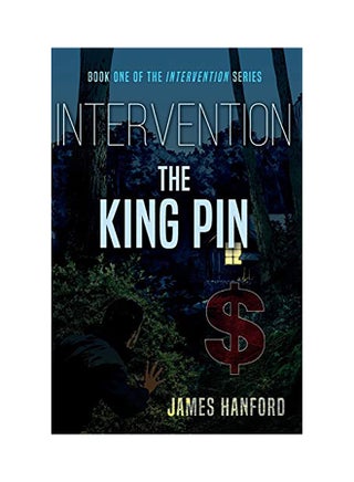 Intervention: The King Pin Paperback English by James Hanford - 38543 - v1604472442/N41477639A_1