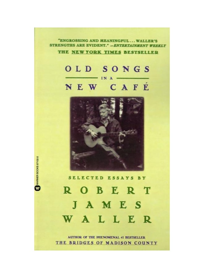 Old Songs In A New Cafe: Selected Essays paperback english - 1995