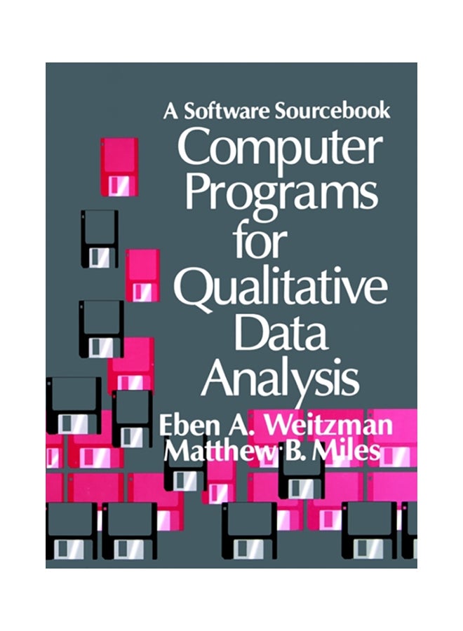 Computer Programs For Qualitative Data Analysis: A Software Sourcebook paperback english - 1995