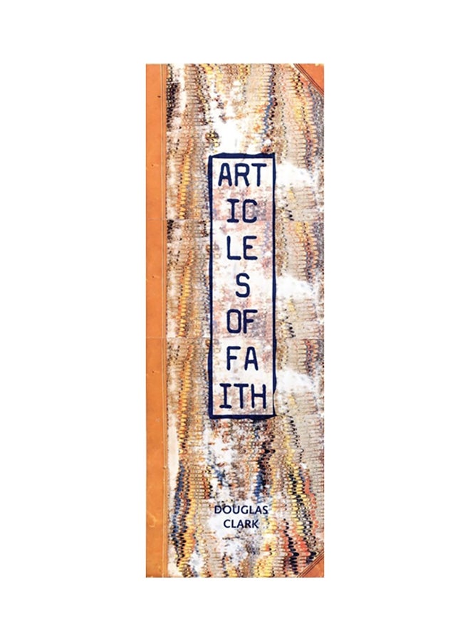 Articles Of Faith Paperback English by Douglas Clark - 38519 
