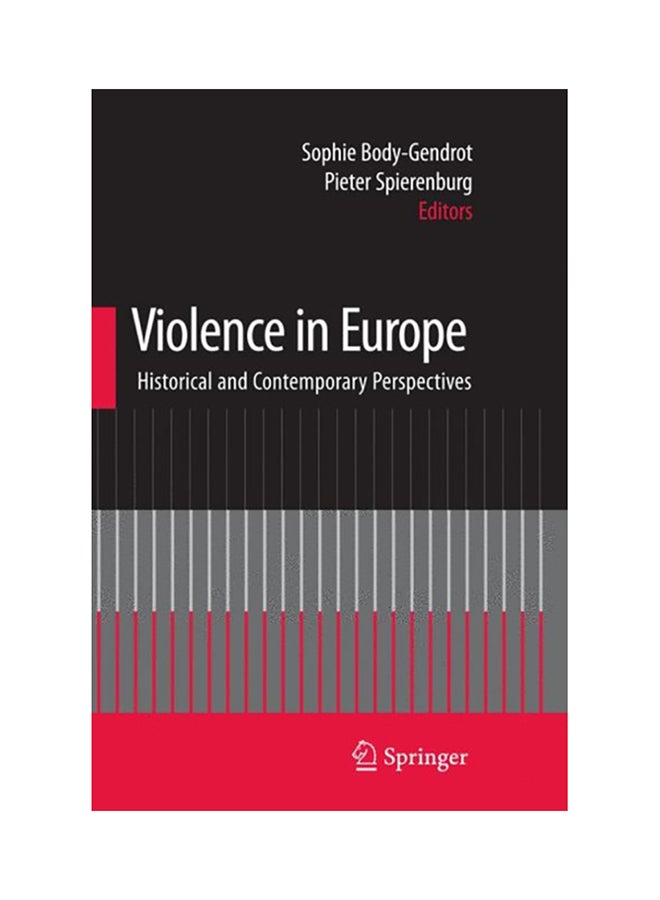 Violence In Europe: Historical And Contemporary Perspectives Paperback English by Sophie Body-Gendrot - 2008 