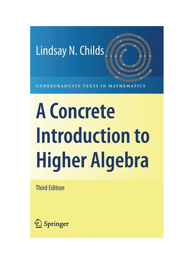 A Concrete Introduction To Higher Algebra hardcover english - 2008 