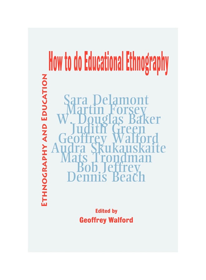 How To Do Educational Ethnography paperback english - 2008