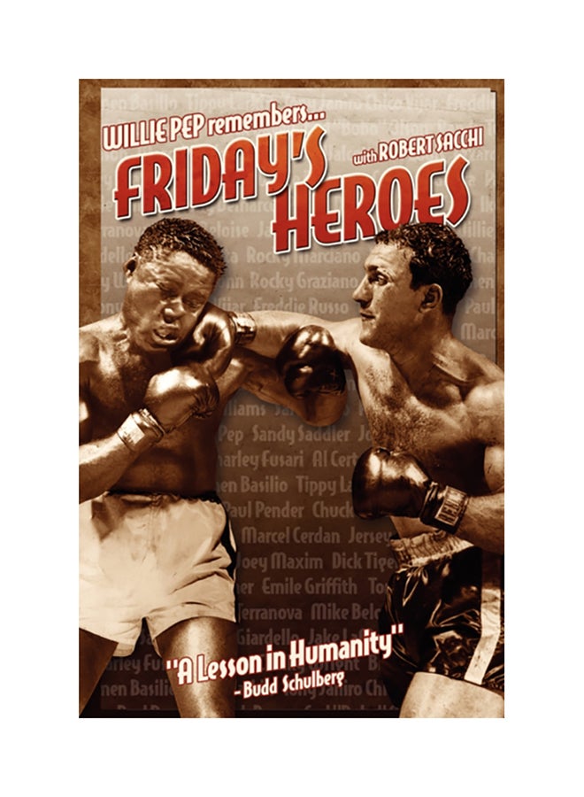 Friday's Heroes: Willie Pep Remembers... paperback english - 2007 