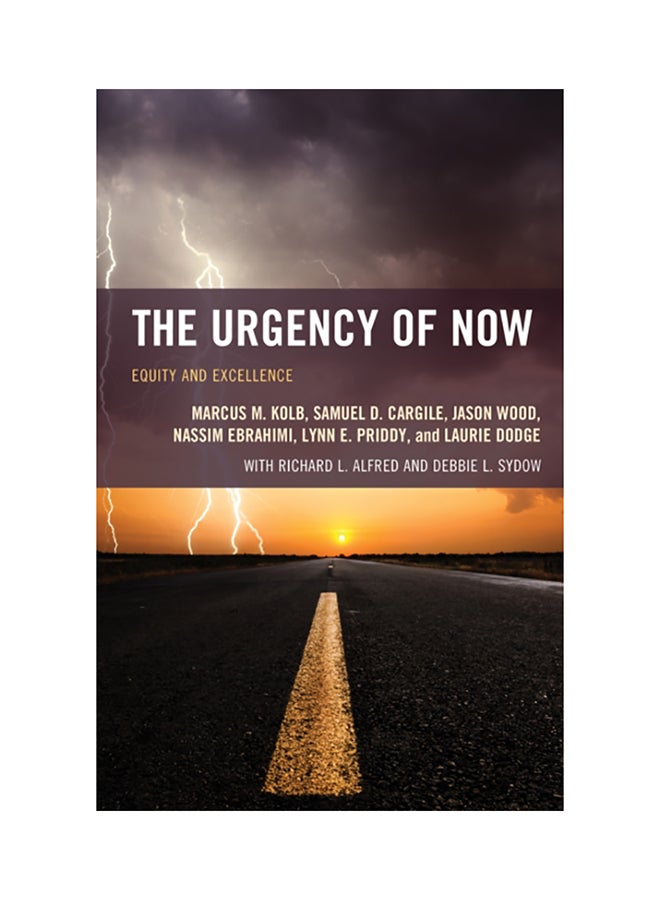 The Urgency Of Now: Equity And Excellence hardcover english 