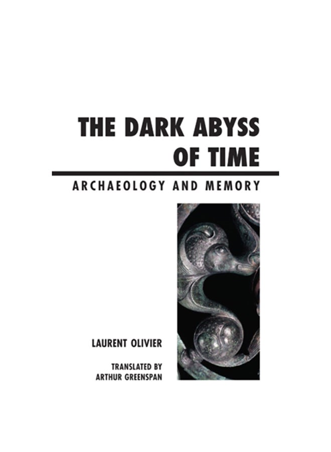 null - The Dark Abyss Of Time: Archaeology And Memory paperback english - Image 1