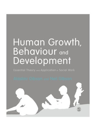 Human Growth, Behaviour And Development: Essential Theory And Application In Social Work paperback english - v1604482550/N41472493A_1