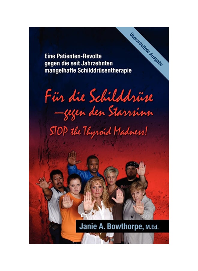 Für Die Schilddrüse - Gegen Den Starrsinn! paperback english